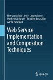 Web Service Implementation and Composition Techniques (eBook, PDF)