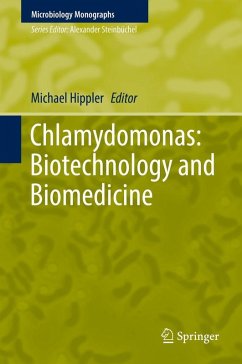 Chlamydomonas: Biotechnology and Biomedicine (eBook, PDF)