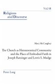 Church as Hermeneutical Community and the Place of Embodied Faith in Joseph Ratzinger and Lewis S. Mudge (eBook, PDF)