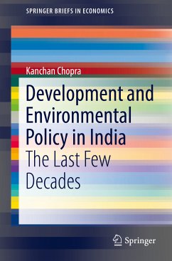 Development and Environmental Policy in India (eBook, PDF) - Chopra, Kanchan