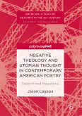 Negative Theology and Utopian Thought in Contemporary American Poetry (eBook, PDF)
