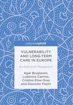 Vulnerability and Long-term Care in Europe (eBook, PDF) - Brugiavini, Agar; Carrino, Ludovico; Orso, Cristina Elisa; Pasini, Giacomo