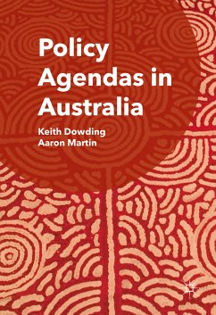 Policy Agendas in Australia (eBook, PDF) - Dowding, Keith; Martin, Aaron
