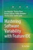 Mastering Software Variability with FeatureIDE (eBook, PDF)