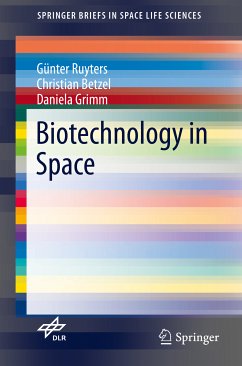 Biotechnology in Space (eBook, PDF) - Ruyters, Günter; Betzel, Christian; Grimm, Daniela