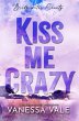 Kiss Me Crazy (Bridgewater County, #6)... - Bild 1