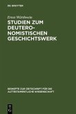 Studien zum Deuteronomistischen Geschichtswerk (eBook, PDF)