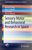 Sensory Motor and Behavioral Research in Space (eBook, PDF)