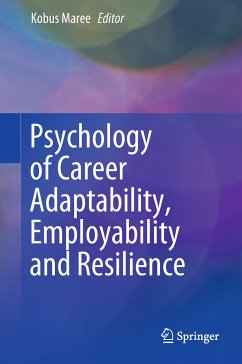 Psychology of Career Adaptability, Employability and Resilience (eBook, PDF)