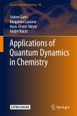 Applications of Quantum Dynamics in Chemistry (eBook, PDF)