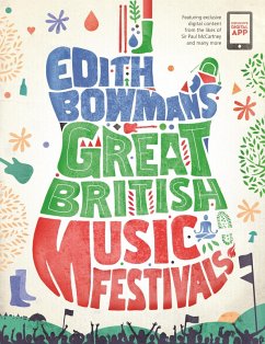 Edith Bowman's Great British Music Festivals (eBook, ePUB) - Bowman, Edith