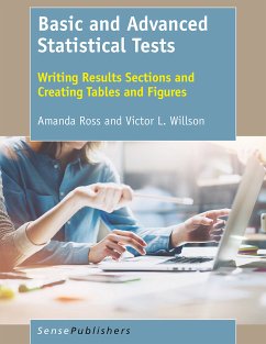 Basic and Advanced Statistical Tests (eBook, PDF) - Ross, Amanda; Willson, Victor L.