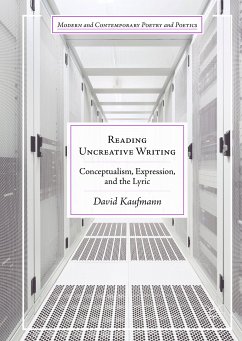 Reading Uncreative Writing (eBook, PDF) - Kaufmann, David