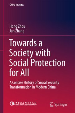 Towards a Society with Social Protection for All (eBook, PDF) - Zhou, Hong; Zhang, Jun