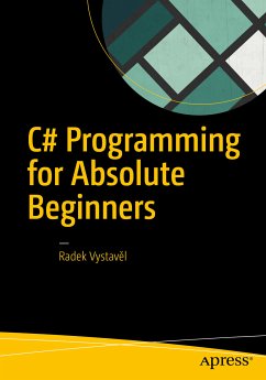 C# Programming for Absolute Beginners (eBook, PDF) - Vystavěl, Radek