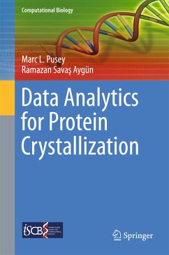 Data Analytics for Protein Crystallization (eBook, PDF) - Pusey, Marc L.; Aygün, Ramazan Savaş