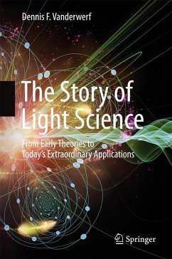 The Story of Light Science (eBook, PDF) - Vanderwerf, Dennis F.