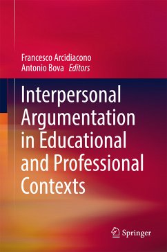 Interpersonal Argumentation in Educational and Professional Contexts (eBook, PDF)
