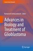 Advances in Biology and Treatment of Glioblastoma (eBook, PDF)