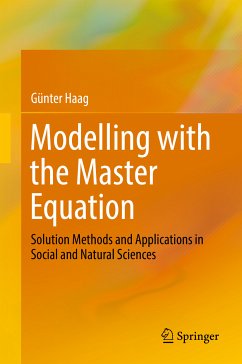 Modelling with the Master Equation (eBook, PDF) - Haag, Günter