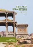 India as an Organization: Volume Two (eBook, PDF)