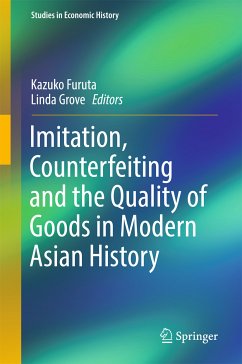 Imitation, Counterfeiting and the Quality of Goods in Modern Asian History (eBook, PDF)