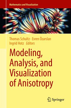 Modeling, Analysis, and Visualization of Anisotropy (eBook, PDF)