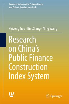 Research on China’s Public Finance Construction Index System (eBook, PDF) - Gao, Peiyong; Zhang, Bin; Wang, Ning