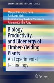 Biology, Productivity and Bioenergy of Timber-Yielding Plants (eBook, PDF)