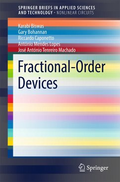 Fractional-Order Devices (eBook, PDF) - Biswas, Karabi; Bohannan, Gary; Caponetto, Riccardo; Mendes Lopes, António; Tenreiro Machado, José António