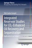Integrated Reservoir Studies for CO2-Enhanced Oil Recovery and Sequestration (eBook, PDF)