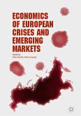 Economics of European Crises and Emerging Markets (eBook, PDF)