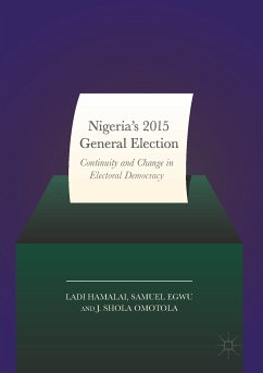 Nigeria’s 2015 General Elections (eBook, PDF) - Hamalai, Ladi; Egwu, Samuel; Omotola, J. Shola