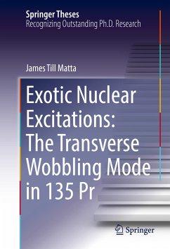 Exotic Nuclear Excitations: The Transverse Wobbling Mode in 135 Pr (eBook, PDF) - Matta, James Till