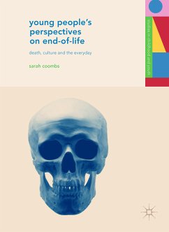 Young People's Perspectives on End-of-Life (eBook, PDF) - Coombs, Sarah