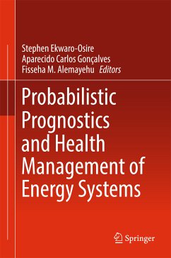 Probabilistic Prognostics and Health Management of Energy Systems (eBook, PDF)