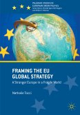 Framing the EU Global Strategy (eBook, PDF)