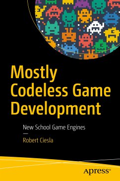 Mostly Codeless Game Development (eBook, PDF) - Ciesla, Robert