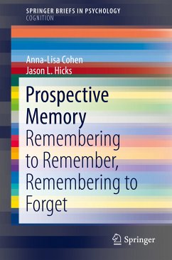 Prospective Memory (eBook, PDF) - Cohen, Anna-Lisa; Hicks, Jason L.