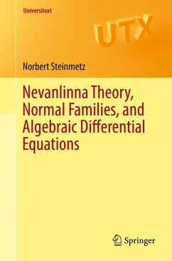 Nevanlinna Theory, Normal Families, and Algebraic Differential Equations (eBook, PDF) - Steinmetz, Norbert