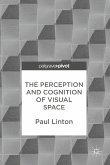 The Perception and Cognition of Visual Space (eBook, PDF)