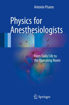 Physics for Anesthesiologists (eBook, PDF) - Pisano, Antonio