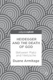 Heidegger and the Death of God (eBook, PDF)