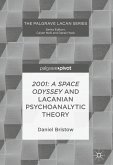 2001: A Space Odyssey and Lacanian Psychoanalytic Theory (eBook, PDF)