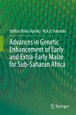 Advances in Genetic Enhancement of Early and Extra-Early Maize for Sub-Saharan Africa (eBook, PDF)
