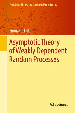 Asymptotic Theory of Weakly Dependent Random Processes (eBook, PDF) - Rio, Emmanuel