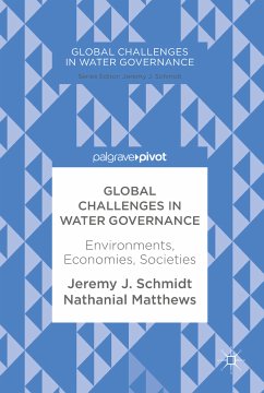 Global Challenges in Water Governance (eBook, PDF) - J. Schmidt, Jeremy; Matthews, Nathanial