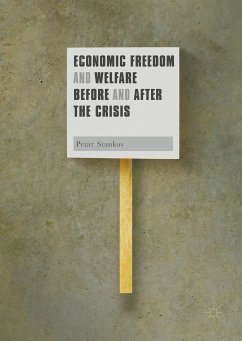 Economic Freedom and Welfare Before and After the Crisis (eBook, PDF) - Stankov, Petar