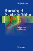 Hematological Disorders in Children (eBook, PDF)