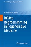 In Vivo Reprogramming in Regenerative Medicine (eBook, PDF)